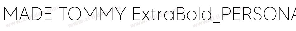 MADE TOMMY ExtraBold_PERSONAL USE字体转换